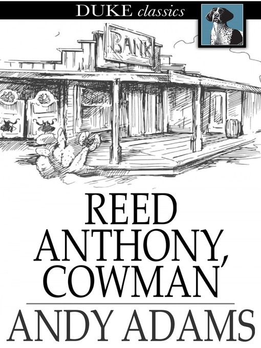 Title details for Reed Anthony, Cowman by Andy Adams - Wait list
